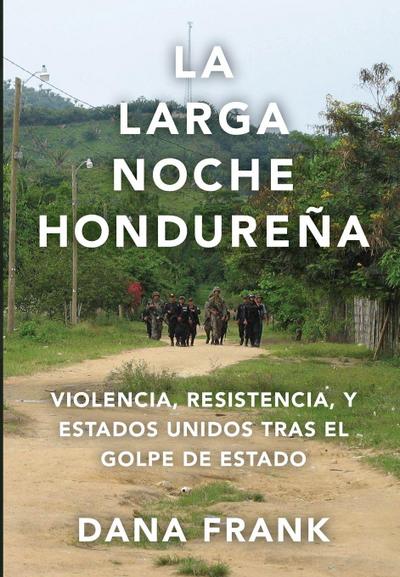 La Larga Noche Hondureña