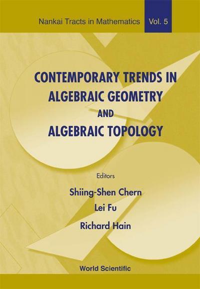 Contemporary Trends in Algebraic Geometry and Algebraic Topology