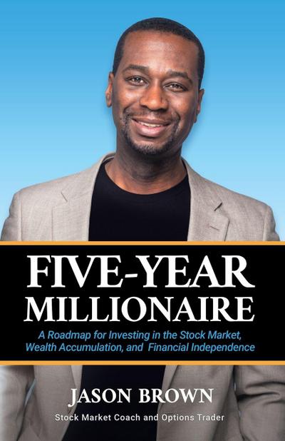 Five-Year Millionaire