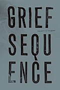 Grief Sequence