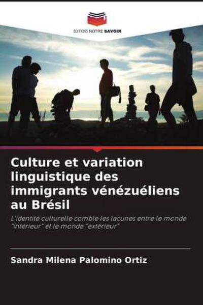 Culture et variation linguistique des immigrants vénézuéliens au Brésil