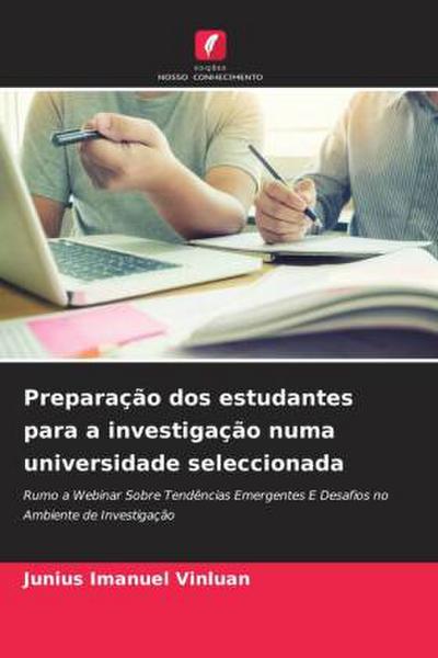 Preparação dos estudantes para a investigação numa universidade seleccionada