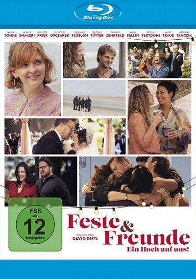 Feste & Freunde - Ein Hoch auf uns!