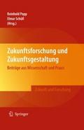 Zukunftsforschung und Zukunftsgestaltung