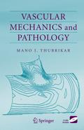 Vascular Mechanics and Pathology