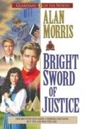 Bright Sword of Justice (Guardians of the North Bo