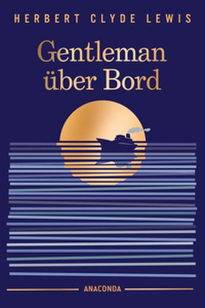 Gentleman über Bord