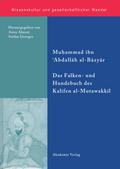 Das Falken- und Hundebuch des Kalifen al-Mutawakkil
