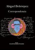 Abigael Bohórquez. Correspondencia
