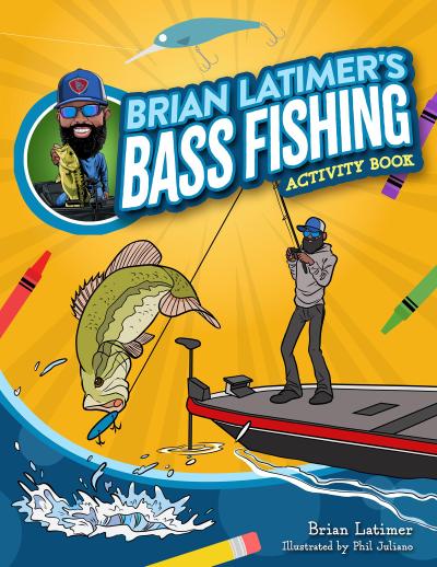 Brian Latimer’s Bass Fishing Activity Book