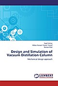 Design and Simulation of Vacuum Distillation Colum
