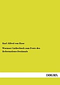 Wormser Lutherbuch zum Feste des Reformations-Denkmals