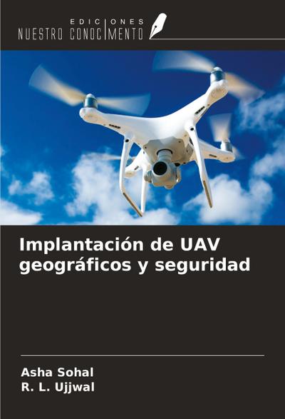 Implantación de UAV geográficos y seguridad