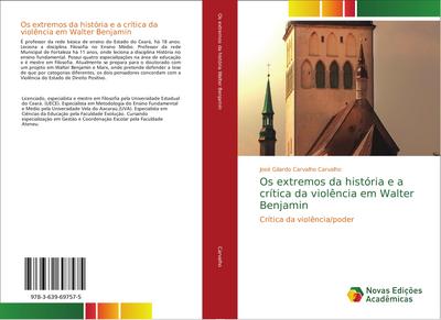 Os extremos da história e a crítica da violência em Walter Benjamin