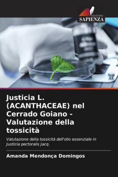 Justicia L. (ACANTHACEAE) nel Cerrado Goiano - Valutazione della tossicità