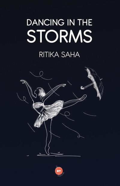 Saha, R: Dancing in the Storms