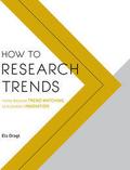 How to Research Trends
