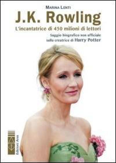 J. K. Rowling. L’incantatrice di babbani
