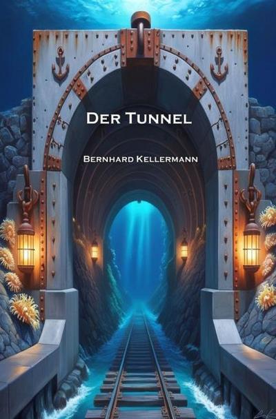 Der Tunnel