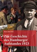 Zur Geschichte des Hamburger Aufstandes 1923
