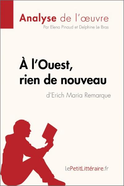 À l’Ouest, rien de nouveau d’Erich Maria Remarque (Analyse de l’oeuvre)