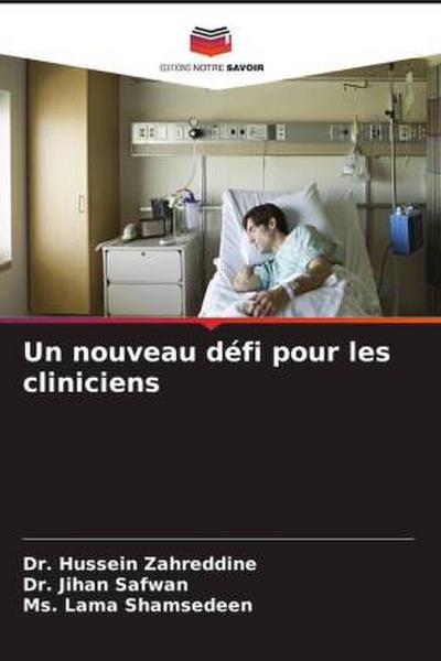 Un nouveau défi pour les cliniciens
