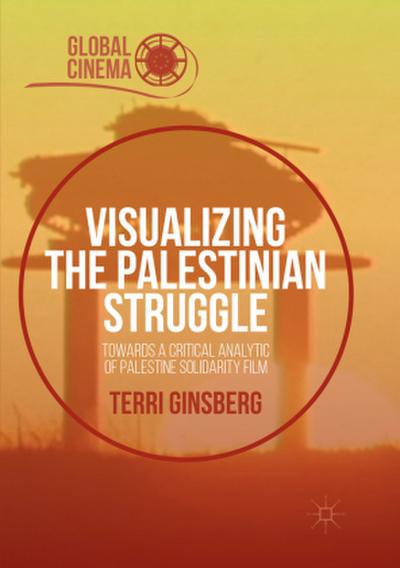 Visualizing the Palestinian Struggle