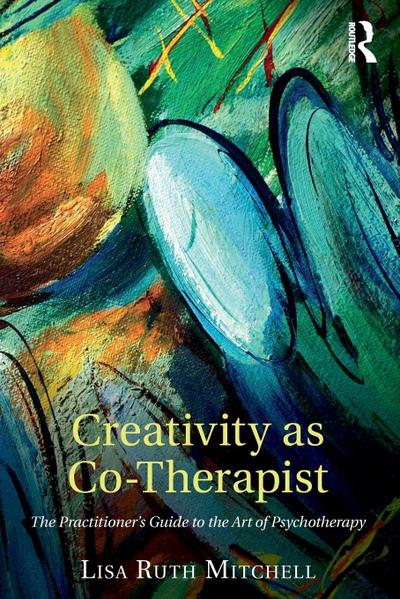Creativity as Co-Therapist