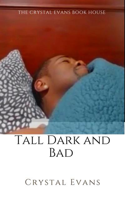 Tall Dark and Bad : Full Edition