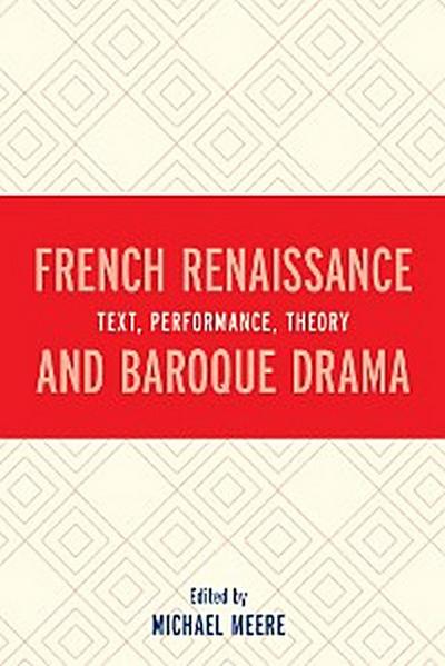 French Renaissance and Baroque Drama