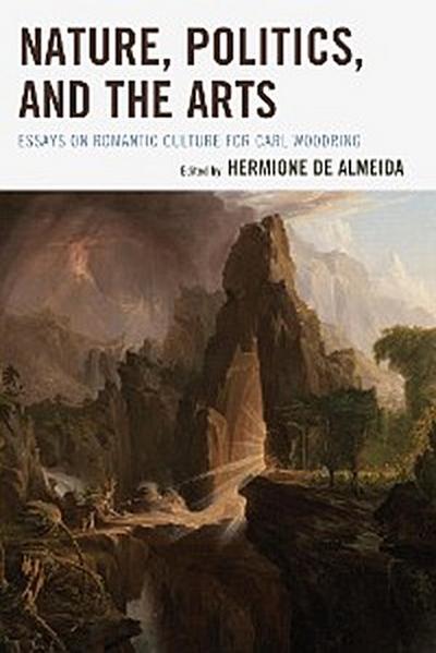 Nature, Politics, and the Arts