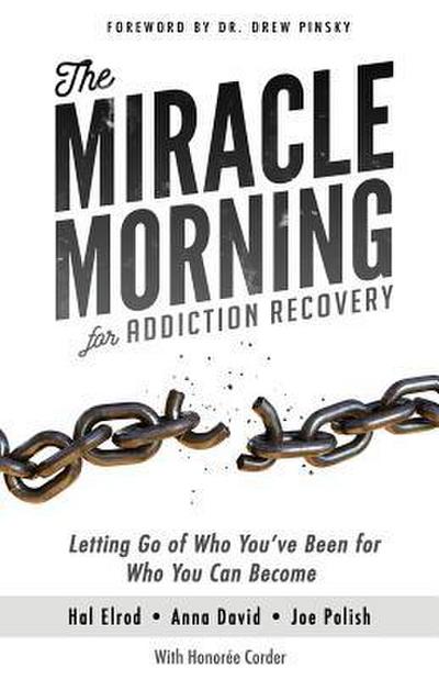 The Miracle Morning for Addiction Recovery