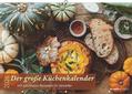 Der große Küchenkalender - mit saisonalen Rezepten für Genießer 2026