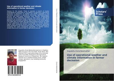 Use of operational weather and climate information in farmer decission