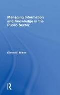 Managing Information and Knowledge in the Public Sector