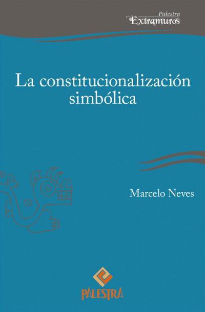 La constitucionalización simbólica