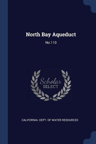 North Bay Aqueduct: No.110
