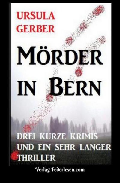 Mörder in Bern