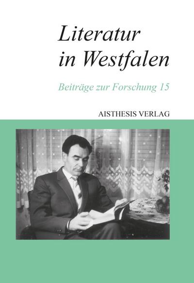 Literatur in Westfalen Literatur in Westfalen