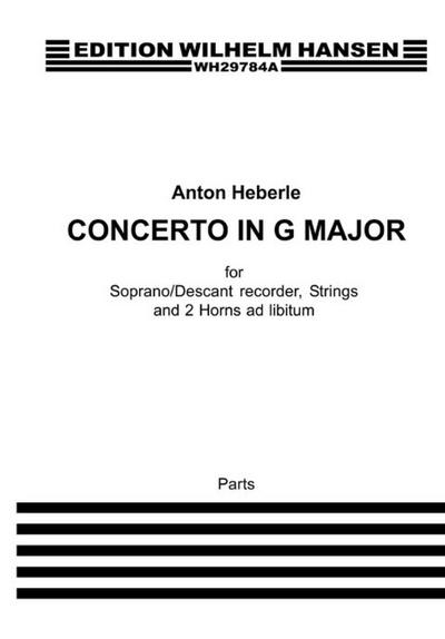 Concerto G majorfor soprano or descant recorder, strings and 2 horns ad lib