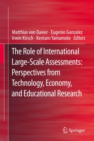 The Role of International Large-Scale Assessments: Perspectives from Technology, Economy, and Educational Research