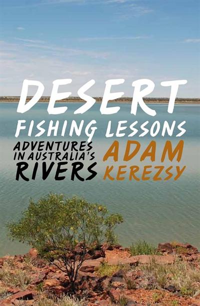 Desert Fishing Lessons