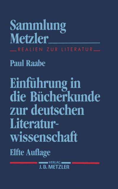 Einführung in die Bücherkunde zur deutschen Literaturwissenschaft; .