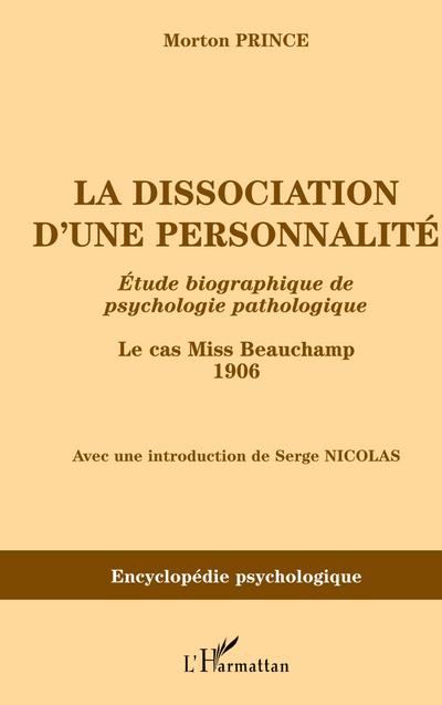 La dissociation d’une personnalité