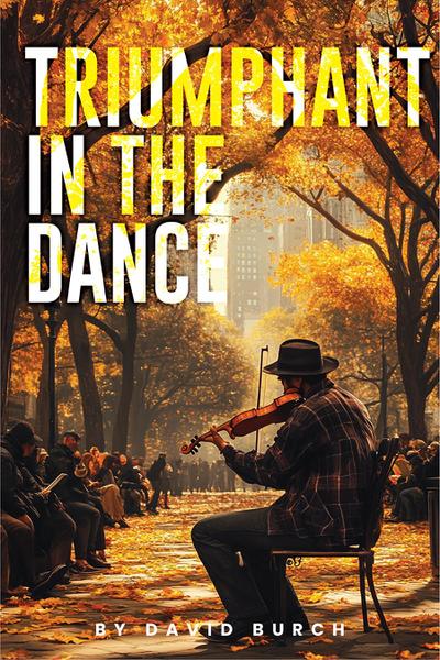 Triumphant in the Dance