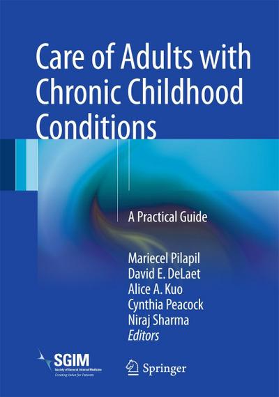 Care of Adults with Chronic Childhood Conditions