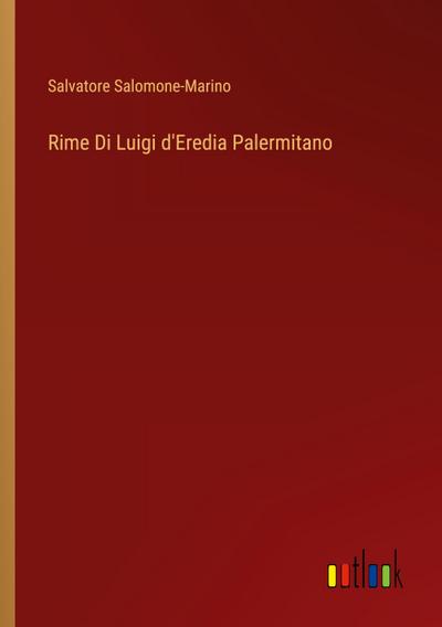 Rime Di Luigi d’Eredia Palermitano