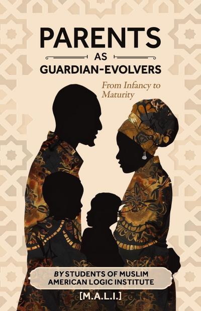 Parents as Guardian-Evolvers