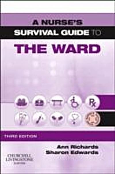Nurse’s Survival Guide to the Ward - E-Book