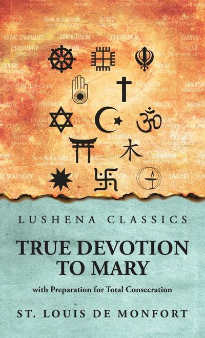 True Devotion to Mary